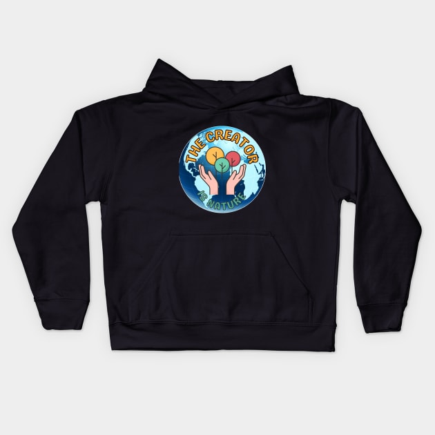 The Creator Is Nature - Save The Earth Globe With Open Hands Kids Hoodie by Bee-Fusion